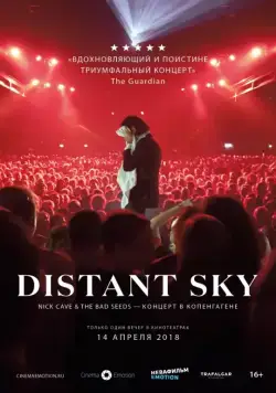 Distant Sky: Nick Cave & The Bad Seeds – Концерт в Копенгагене / Distant Sky: Nick Cave & The Bad Seeds Live In Copenhagen (2018) фильм скачать через торрент в хорошем качестве