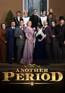 Те самые дни / Another Period (2013) сериал скачать через торрент в хорошем качестве