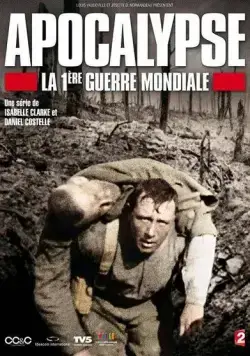 Апокалипсис: Первая мировая война / Apocalypse la 1ère Guerre mondiale (2014) сериал скачать через торрент в хорошем качестве