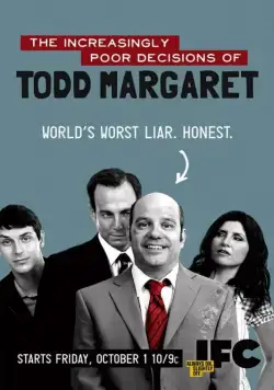 Роковые ошибки Тодда Маргарета / The Increasingly Poor Decisions of Todd Margaret (2009) сериал скачать через торрент в хорошем качестве