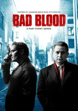 Дурная кровь / Bad Blood (2017) сериал скачать через торрент в хорошем качестве