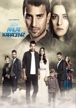 Ты расскажи, Карадениз / Sen Anlat Karadeniz (2019) сериал скачать через торрент в хорошем качестве