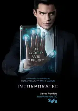 Корпорация / Incorporated (2016) сериал скачать через торрент в хорошем качестве