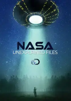 НАСА: Необъяснимые материалы / NASA's Unexplained Files (2012) сериал скачать через торрент в хорошем качестве