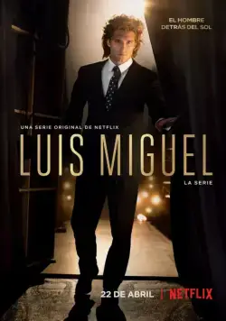 Луис Мигель: Сериал / Luis Miguel: The Series (2018) сериал скачать через торрент в хорошем качестве