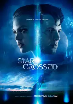 Сплетенные судьбой / Star-Crossed (2014) сериал скачать через торрент в хорошем качестве
