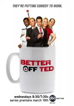 Давай еще, Тэд / Better Off Ted (2009) сериал скачать через торрент в хорошем качестве