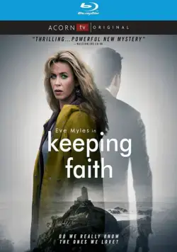 Спасти Фэйт / Keeping Faith (2017) сериал скачать через торрент в хорошем качестве