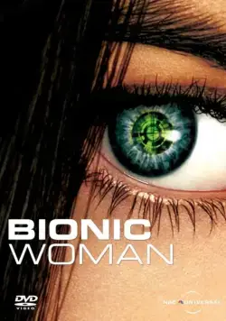 Бионическая женщина / Bionic Woman (2007) сериал скачать через торрент в хорошем качестве