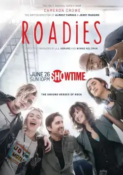 Гастролёры / Roadies 2016 скачать через торрент сериал в хорошем качестве