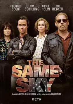 Под одним небом / The Same Sky (2017) сериал скачать через торрент в хорошем качестве