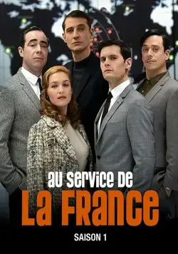Очень секретная служба / Au service de la France (2015) сериал скачать через торрент в хорошем качестве