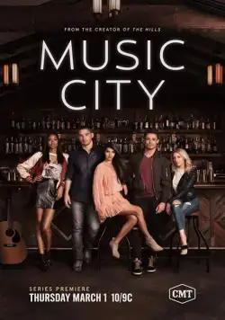 Музыкальный город / Music City (2018) сериал скачать через торрент в хорошем качестве