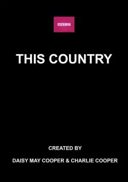 Эта страна / This Country (2017) сериал скачать через торрент в хорошем качестве