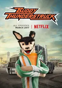 Бадди Громанутый / Buddy Thunderstruck (2017) сериал мультфильм скачать через торрент в хорошем качестве