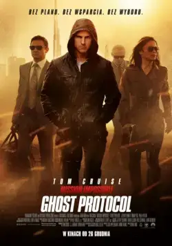 Миссия невыполнима: Протокол Фантом / Mission: Impossible - Ghost Protocol (2011) сериал скачать через торрент в хорошем качестве