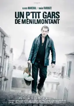 Парни из Менильмонтана / Un p'tit gars de Ménilmontant (2013) фильм скачать через торрент в хорошем качестве