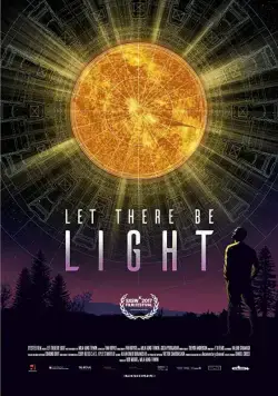 Да будет свет (документальный) / Let There Be Light (2017) фильм скачать через торрент в хорошем качестве