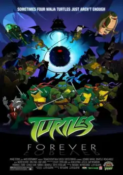 Черепашки навсегда / Turtles Forever (2009) мультфильм скачать через торрент в хорошем качестве