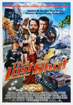 Последний кадр / The Last Shot (2004) фильм скачать через торрент в хорошем качестве