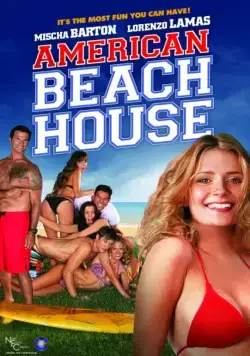 Пляжный отдых по-американски / American Beach House (2015) фильм скачать через торрент в хорошем качестве