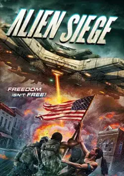 Победа над пришельцами / Alien Siege (2018) фильм скачать через торрент в хорошем качестве