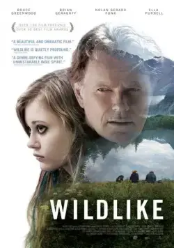 Дикость / Wildlike (2014) фильм скачать через торрент в хорошем качестве