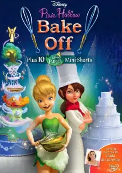 Феи: Спорт и торт / Pixie Hollow Bake Off (2013) мультфильм скачать через торрент в хорошем качестве