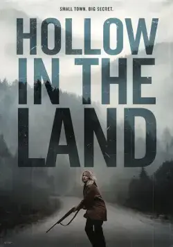 Впадина в земле / Hollow in the Land (2017) фильм скачать через торрент в хорошем качестве