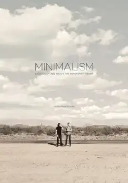 Минимализм. Документальный фильм о важных вещах / Minimalism: A Documentary About the Important Things (2015) фильм скачать через торрент в хорошем качестве