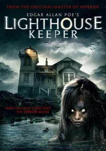 Смотритель маяка / Edgar Allan Poe's Lighthouse Keeper (2016) фильм скачать через торрент в хорошем качестве