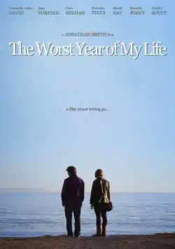 Худший год в моей жизни / The Worst Year of My Life (2015) фильм скачать через торрент в хорошем качестве