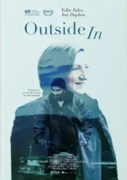 Наизнанку / Outside In (2017) фильм скачать через торрент в хорошем качестве