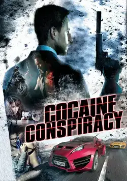 Кокаиновый заговор / Cocaine Conspiracy (2016) фильм скачать через торрент в хорошем качестве