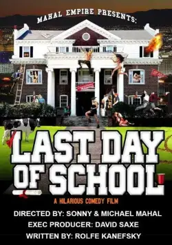 Последний день учёбы / Last Day of School (2016) фильм скачать через торрент в хорошем качестве