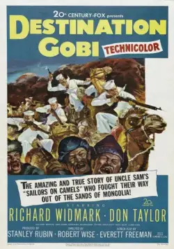 Место назначение Гоби / Destination Gobi (1953) фильм скачать через торрент в хорошем качестве