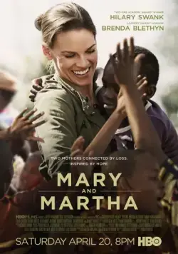 Мэри и Марта / Mary and Martha (2013) фильм скачать через торрент в хорошем качестве