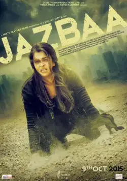 Взаимное притяжение / Jazbaa (2015) фильм скачать через торрент в хорошем качестве