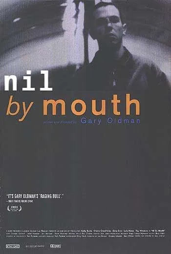 Не глотать / Nil by Mouth (1997) фильм скачать через торрент в хорошем качестве