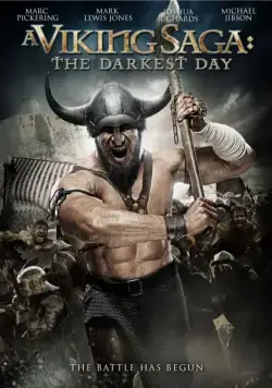 Сага о викингах: Тёмные времена / A Viking Saga: The Darkest Day (2013) фильм скачать через торрент в хорошем качестве