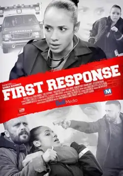 Первая помощь / First Response (2015) фильм скачать через торрент в хорошем качестве