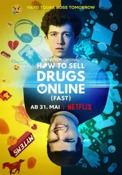 Как продавать наркотики онлайн (быстро) / How To Sell Drugs Online (Fast) (2019) сериал скачать через торрент в хорошем качестве