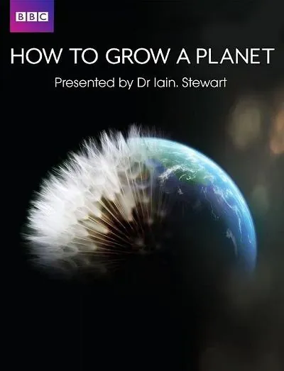 Как вырастить планету / How to Grow a Planet (2012) сериал скачать через торрент в хорошем качестве