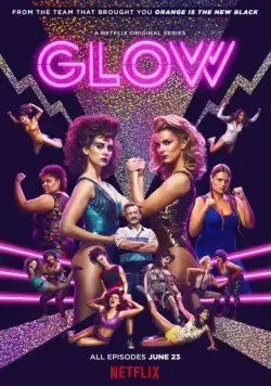 Блеск / GLOW (2017) сериал скачать через торрент в хорошем качестве