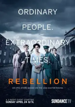 Восстание / Rebellion (2016) сериал скачать через торрент в хорошем качестве