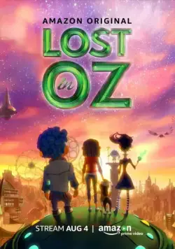 Затерянные в стране Оз / Lost in Oz (2015) сериал мультфильм скачать через торрент в хорошем качестве
