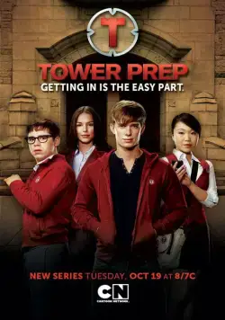 Башня познания / Tower Prep (2010) сериал скачать через торрент в хорошем качестве