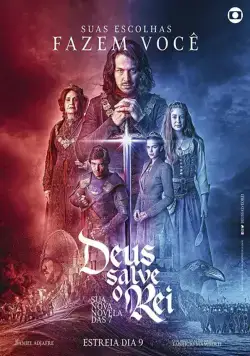 Боже, храни короля / Deus Salve o Rei (2018) сериал скачать через торрент в хорошем качестве