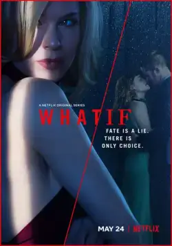 Что/если / What/If 2019 скачать через торрент сериал в хорошем качестве