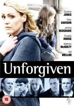 Непрощенная / Unforgiven (2009) сериал скачать через торрент в хорошем качестве
